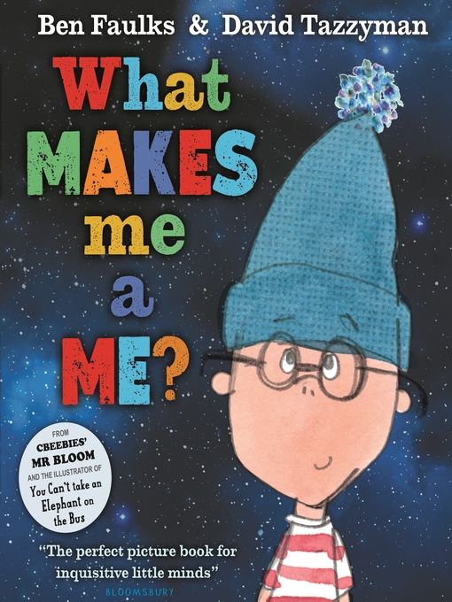 Title details for What Makes Me a Me? by Ben Faulks - Available